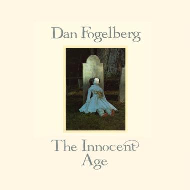 Dan Fogelberg -  The Innocent Age